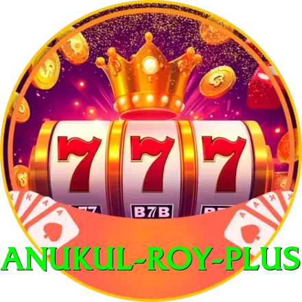 anukul roy Official v4.7.0 - 2