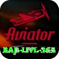 baji live 365 Deluxe v2.8.2